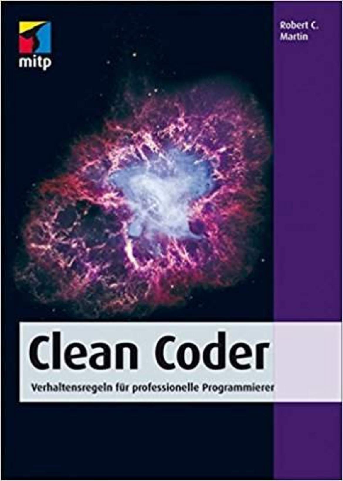 Clean Coder: Verhaltensregeln für professionelle Programmierer